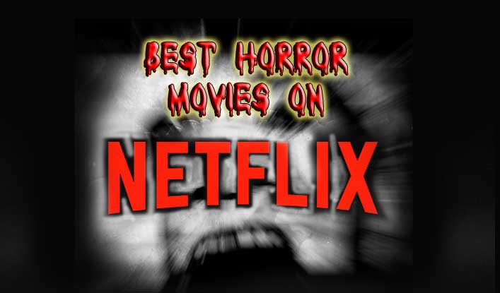 best horror movies on netflix imdb 2018